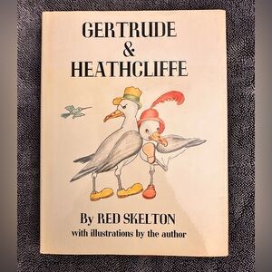 GERTUDE & HEATHCLIFFE Signed by Author Red Skelton 1974